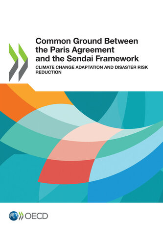 Common Ground Between The Paris Agreement And The Sendai Framework Oecd