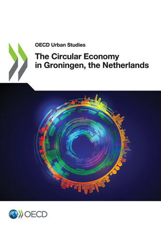The Circular Economy In Groningen The Netherlands Oecd