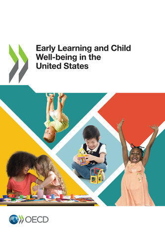 Early Learning And Child Wellbeing In The United States Oecd