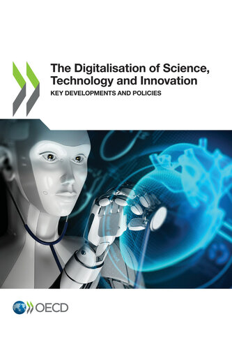 The Digitalisation Of Science Technology And Innovation Oecd