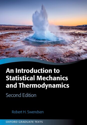 An Introduction To Statistical Mechanics And Thermodynamics 2nd Edition Robert H Swendsen