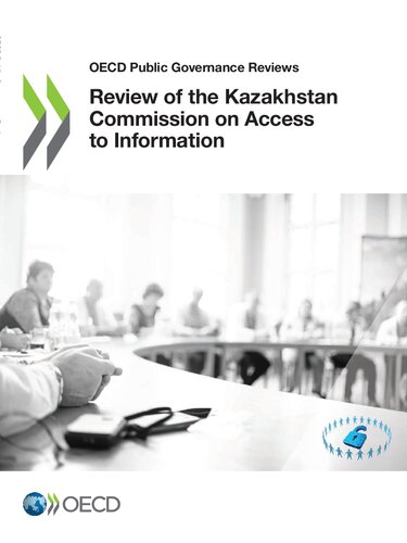 Review Of The Kazakhstan Commission On Access To Information Oecd