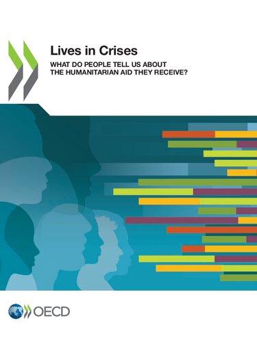 Lives In Crises What Do People Tell Us About The Humanitarian Aid They Receive Oecd