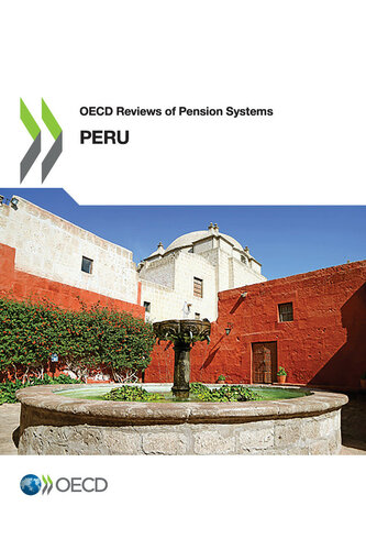 Oecd Reviews Of Pension Systems Peru Oecd