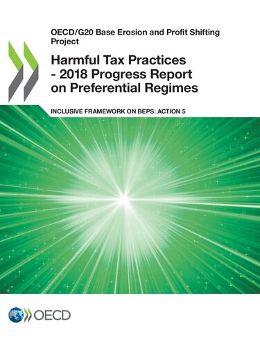 Oecdg20 Base Erosion And Profit Shifting Project Harmful Tax Practices 2018 Progress Report On Preferential Regimes Inclusive Framework On Beps Action 5 Inclusive Framework On Beps Action 5 Oecd