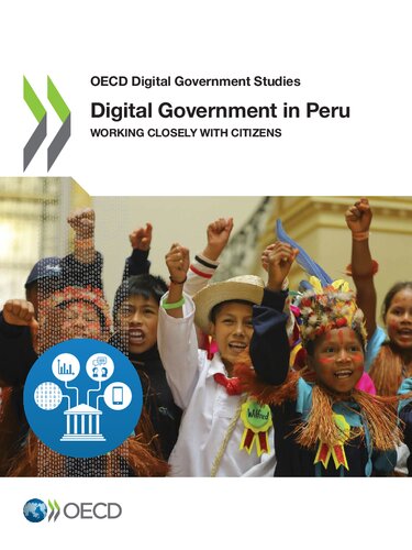 Oecd Digital Government Studies Digital Government In Peru Working Closely With Citizens Oecd