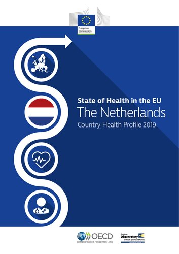 State Of Health In The Eu Netherlands Country Health Profile 2019 Oecd European Observatory On Health Systems And Policies