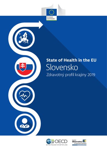 Slovensko Zdravotn Profil Krajiny 2019 Oecd European Observatory On Health Systems And Policies