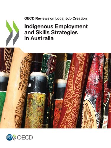 Oecd Reviews On Local Job Creation Indigenous Employment And Skills Strategies In Australia Oecd