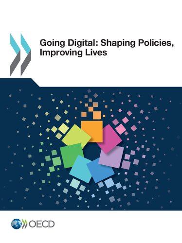 Going Digital Shaping Policies Improving Lives Oecd