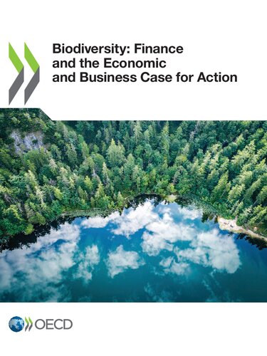 Biodiversity Finance And The Economic And Business Case For Action Oecd