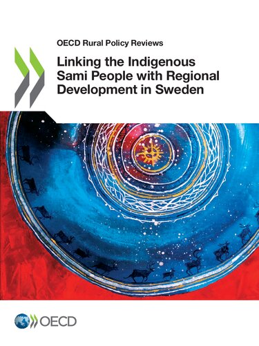 Oecd Rural Policy Reviews Linking The Indigenous Sami People With Regional Development In Sweden Oecd