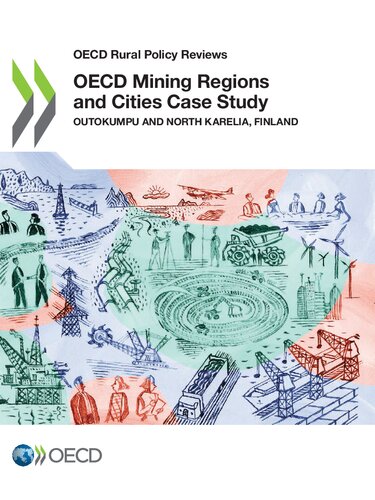 Oecd Mining Regions And Cities Case Study Outokumpu And North Karelia Finland Oecd
