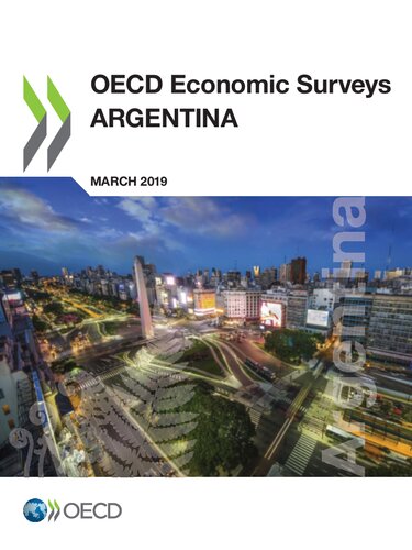 Oecd Economic Surveys Argentina 2019 Organisation For Economic Cooperation And Development Oecd
