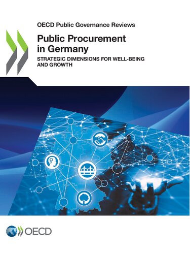 Oecd Public Governance Reviews Public Procurement In Germany Strategic Dimensions For Wellbeing And Growth Oecd