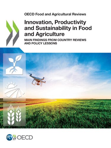 Innovation Productivity And Sustainability In Food And Agriculture Main Findings From Country Reviews And Policy Lessons Oecd