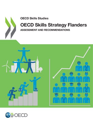 Oecd Skills Studies Oecd Skills Strategy Flanders Assessment And Recommendations Assessment And Recommendations Oecd