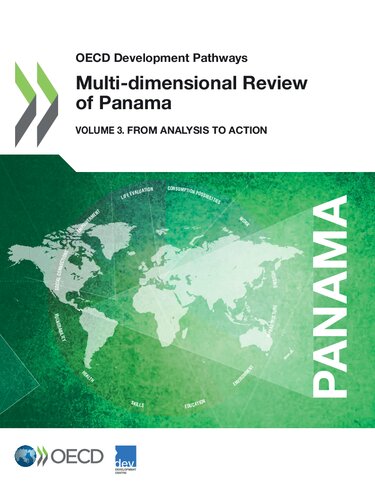 Oecd Development Pathways Multidimensional Review Of Panama From Analysis To Action Oecd