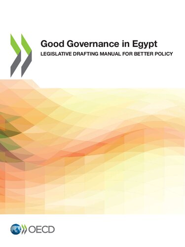 Good Governance In Egypt Legislative Drafting Manual For Better Policy Oecd