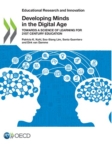 Developing Minds In The Digital Age Towards A Science Of Learning For 21st Century Education Patricia K Kuhl