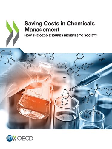 Saving Costs In Chemicals Management How The Oecd Ensures Benefits To Society How The Oecd Ensures Benefits To Society Oecd