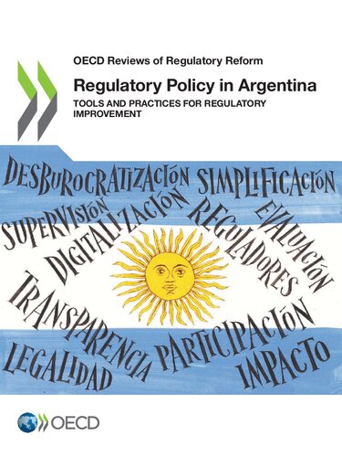 Regulatory Policy In Argentina Tools And Practices For Regulatory Improvement Oecd