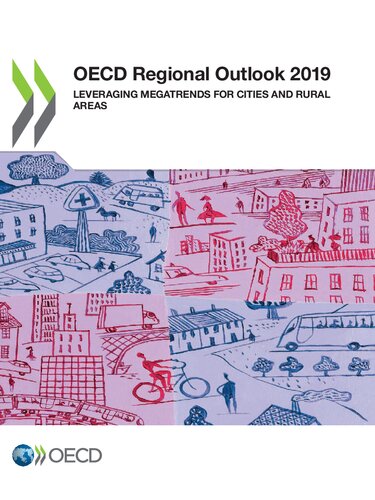 Oecd Regional Outlook 2019 Leveraging Megatrends For Cities And Rural Areas Leveraging Megatrends For Cities And Rural Areas Oecd