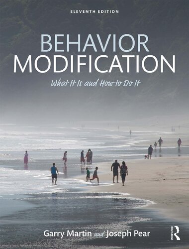 Behavior Modification What It Is And How To Do It 11 B Garry Martin