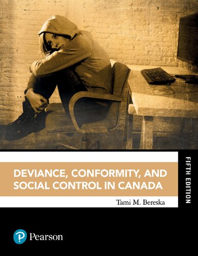 Deviance Conformity And Social Control In Canada 5th Edition Tami Marie Bereska
