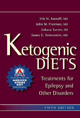 Ketogenic Diets Treatments For Epilepsy And Other Disorders 5 Eric Kossoff