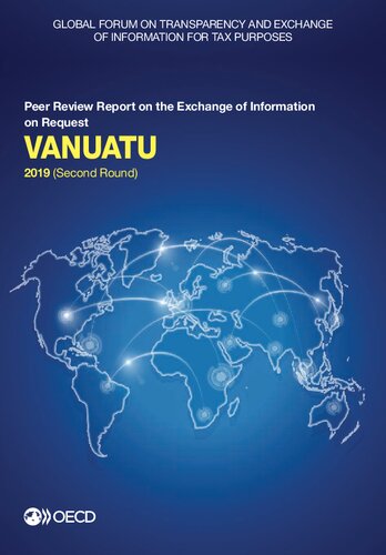 Global Forum On Transparency And Exchange Of Information For Tax Purposes Vanuatu 2019 Second Round Peer Review Report On The Exchange Of Information On Request B