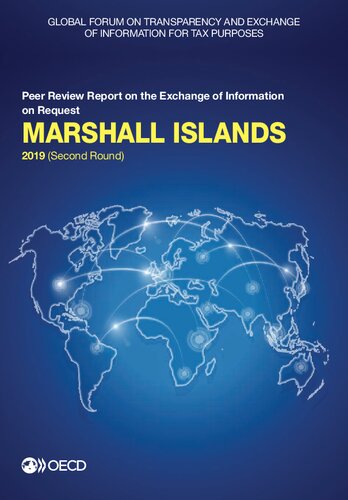Global Forum On Transparency And Exchange Of Information For Tax Purposes Marshall Islands 2019 Second Round Peer Review Report On The Exchange Of Information On Request Oecd