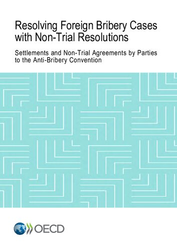 Resolving Foreign Bribery Cases With Nontrial Resolutions Oecd