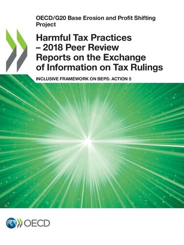 Harmful Tax Practices 2018 Peer Review Reports On The Exchange Of Information On Tax Rulings Oecd