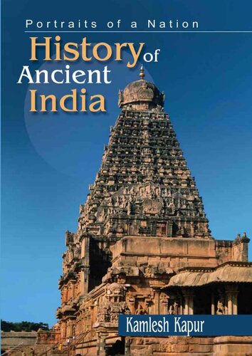 Portraits Of A Nation History Of Ancient India Kapur Kamlesh