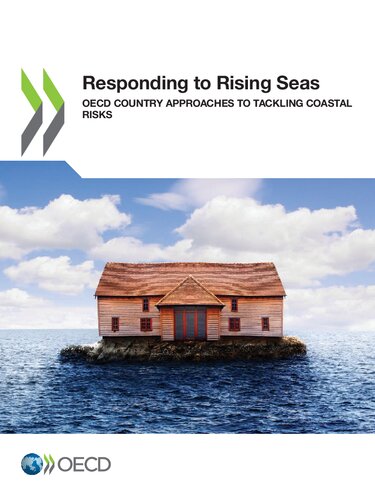 Responding To Rising Seas Oecd Country Approaches To Tackling Coastal Risks Oecd