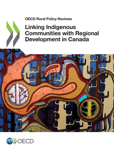 Linking Indigenous Communities With Regional Development In Canada Organisation For Economic Cooperation And Development