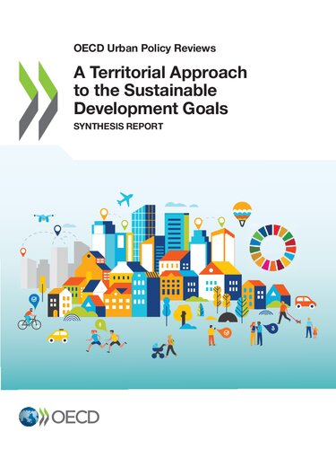 Territorial Approach To The Sustainable Development Goals Synthesis Report Organisation For Economic Cooperation And Development