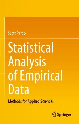 Statistical Analysis Of Empirical Data Methods For Applied Sciences 1st Edition Scott Pardo