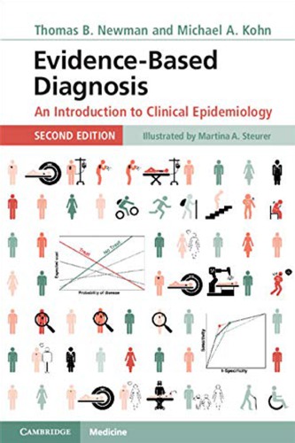 Evidencebased Diagnosis An Introduction To Clinical Epidemiology 2nd Thomas B Newman