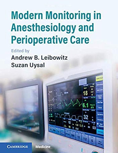 Modern Monitoring In Anesthesiology And Perioperative Care 1st Andrew B Leibowitz Editor