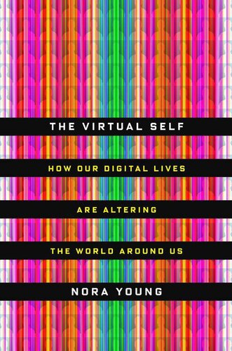 The Virtual Self Young Nora