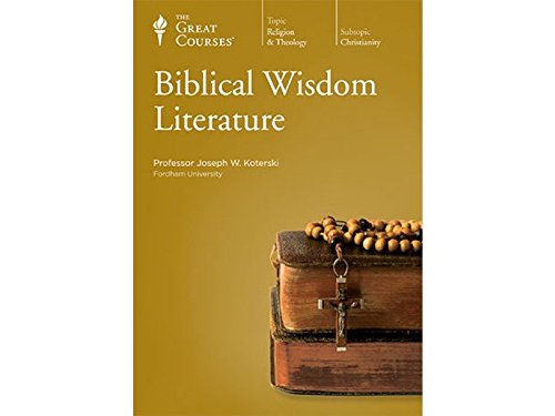 Biblical Wisdom Literature Father Joseph W Koterski
