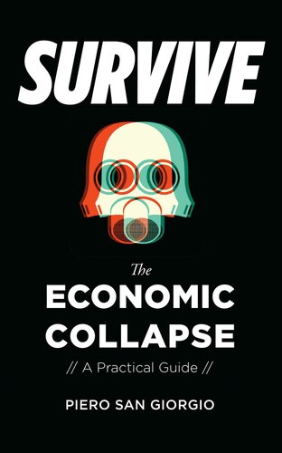 Survivethe Economic Collapse Piero San Giorgio