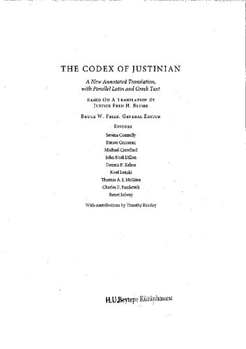 The Codex Of Justinian A New Annotated Translation With Parallel Latin And Greek Text Bruce W Frier