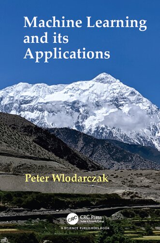Machine Learning And Its Applications Peter Wlodarczak