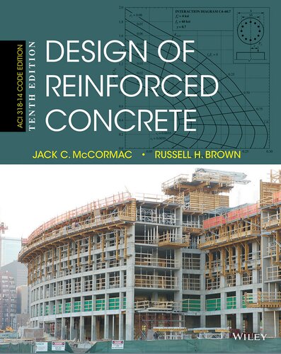 Design Of Reinforced Concrete Tenth Edition Aci 31814 Code Edition Jack C Mccormac