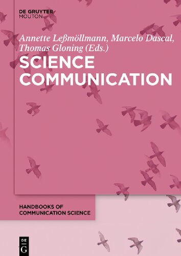 Science Communication Annette Leßmöllmann Editor Marcelo Dascal Editor