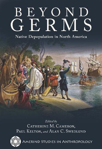 Beyond Germs Native Depopulation In North America Catherine M Cameron