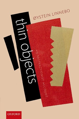 Thin Objects An Abstractionist Account Ystein Linnebo